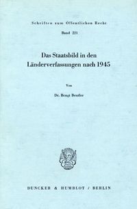 Bild vom Artikel Das Staatsbild in den Länderverfassungen nach 1945 vom Autor Bengt Beutler