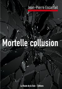 Produktbild: Mortelle collusion