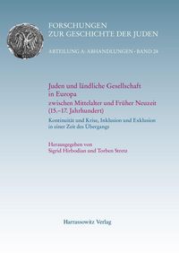 Produktbild: Juden und l&auml;ndliche Gesellschaft in Europa zwischen Mittelalter und Fr&uuml;her Neuzeit (15.-17. Jahrhundert)