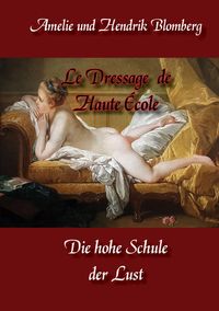 Produktbild: Le Dressage de Haute &Eacute;cole