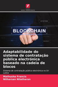 Produktbild: Adaptabilidade do sistema de contrata&ccedil;&atilde;o p&uacute;blica electr&oacute;nica baseado na cadeia de blocos
