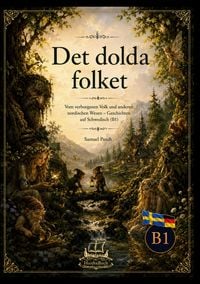 Produktbild: Det dolda folket Vom verborgenen Volk und anderen nordischen Wesen