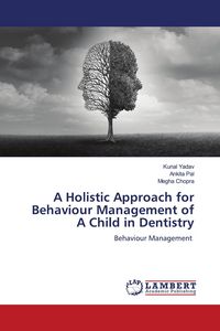 Produktbild: A Holistic Approach for Behaviour Management of A Child in Dentistry