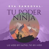 Produktbild: Tu Poder Ninja. La vida en lucha no es vida