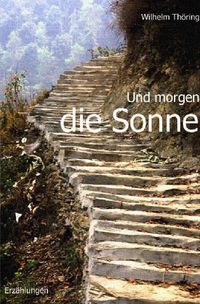Produktbild: Und morgen die Sonne Erz&auml;hlungen