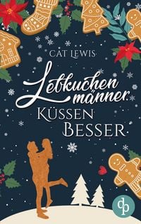 Produktbild: Lebkuchenm&auml;nner k&uuml;ssen besser