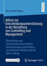 Produktbild: Advice zur Entscheidungsunterst&uuml;tzung in der Beziehung von Controlling und Management
