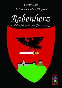 Produktbild: Rabenherz und das Schwert von Glanzenberg