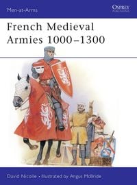 Produktbild: French Medieval Armies 1000-1300