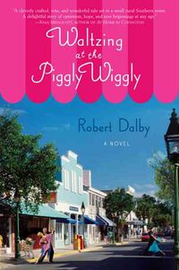Produktbild: Waltzing at the Piggly Wiggly