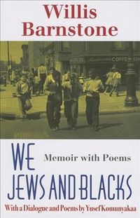 Produktbild: We Jews and Blacks: Memoir with Poems