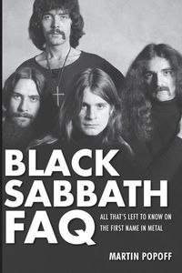 Bild vom Artikel Black Sabbath FAQ vom Autor Martin Popoff