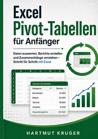 Produktbild: Excel Pivot-Tabellen f&uuml;r Anf&auml;nger