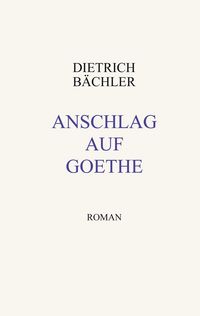 Produktbild: Anschlag auf Goethe