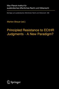 Produktbild: Principled Resistance to ECtHR Judgments - A New Paradigm?
