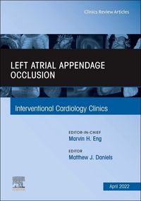 Produktbild: Left Atrial Appendage Occlusion, an Issue of Interventional Cardiology Clinics