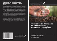 Produktbild: Fracciones de nitr&oacute;geno bajo fertilizantes y esti&eacute;rcol a largo plazo