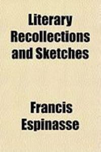Produktbild: Literary Recollections and Sketches