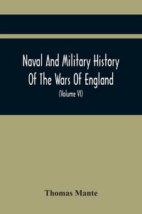 Produktbild: Naval And Military History Of The Wars Of England