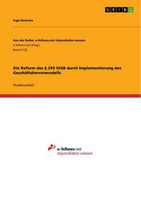 Produktbild: Die Reform des &sect; 299 StGB durch Implementierung des Gesch&auml;ftsherrenmodells