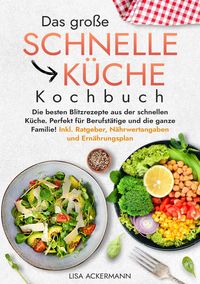 Produktbild: Das gro&szlig;e Schnelle K&uuml;che Kochbuch