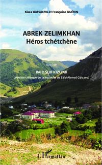 Produktbild: Abrek Zelimkhan : H&eacute;ros tch&eacute;tch&egrave;ne