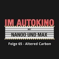 Produktbild: Im Autokino, Folge 65: Altered Carbon