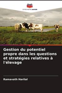 Produktbild: Gestion du potentiel propre dans les questions et strat&eacute;gies relatives &agrave; l'&eacute;levage