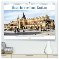 Produktbild: Besucht doch mal Krakau (hochwertiger Premium Wandkalender 2026 DIN A2 quer), Kunstdruck in Hochglanz
