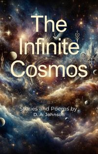 Produktbild: The Infinite Cosmos: Stories and Poems