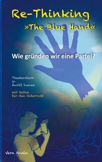 Produktbild: Re-Thinking >>The Blue Hand<<