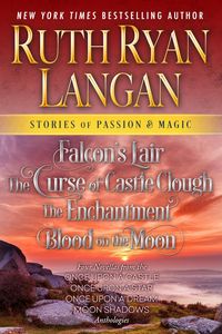 Produktbild: Falcon's Lair, The Curse of Castle Clough, The Enchantment, Blood on the Moon: Four Novella Box Set (Stories of Passion and Magic, #9)