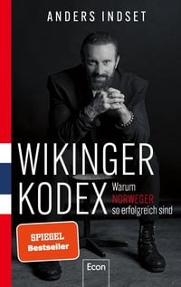 Bild vom Artikel WIKINGER KODEX - Warum Norweger so erfolgreich sind vom Autor Anders Indset