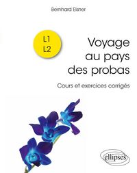 Produktbild: Voyage au pays des probas - Cours et exercices corrig&eacute;s