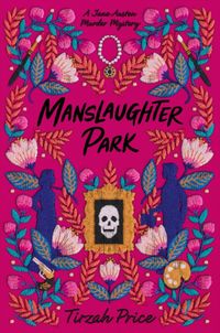 Bild vom Artikel Manslaughter Park vom Autor Tirzah Price