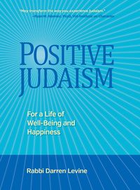 Produktbild: Positive Judaism: For a Life of Happiness and Well-Being