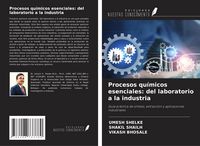 Produktbild: Procesos qu&iacute;micos esenciales: del laboratorio a la industria