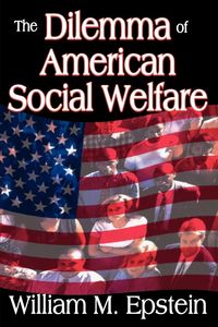 Produktbild: The Dilemma of American Social Welfare