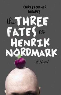 Produktbild: The Three Fates of Henrik Nordmark