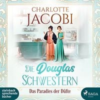 Produktbild: Die Douglas-Schwestern &ndash; Das Paradies der D&uuml;fte