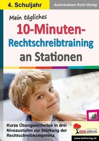 Produktbild: Mein t&auml;gliches 10-Minuten-Rechtschreibtraining an Stationen / Klasse 4
