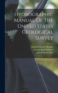 Produktbild: Hydrographic Manual Of The United States Geological Survey