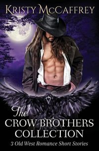 Bild vom Artikel The Crow Brothers Collection: Old West Romances vom Autor Kristy McCaffrey