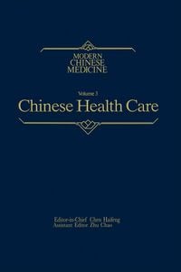 Produktbild: Chinese Health Care Modern Chinese Medicine, Volume 3