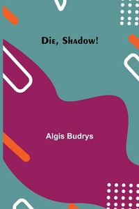 Produktbild: Die, Shadow!