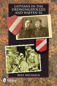 Produktbild: Latvians in the Ordnungspolizei and Waffen-SS