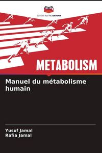 Produktbild: Manuel du m&eacute;tabolisme humain