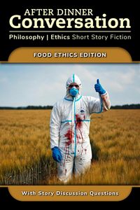 Produktbild: After Dinner Conversation - Food Ethics (After Dinner Conversation - Themes, #10)