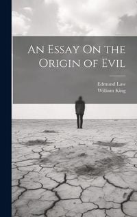 Bild vom Artikel An Essay On the Origin of Evil vom Autor William King