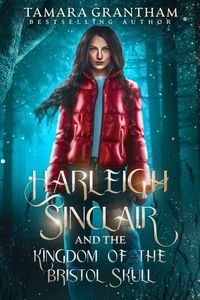 Produktbild: Harleigh Sinclair and the Kingdom of the Bristol Skull
